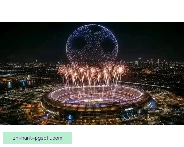 2026世界杯决赛日将呈现震撼北美风情开幕表演盛宴